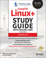 CompTIA Linux+ Study Guide with Online Labs: Exam XK0-004