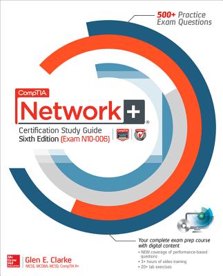 Comptia Network+ Certification Study Guide (Exam N10-006) - Clarke, Glen E