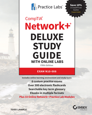 Comptia Network+ Deluxe Study Guide with Online Labs: Exam N10-008 - Lammle, Todd