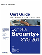 Comptia Security+ Syo-201 Cert Guide