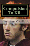 Compulsion To Kill