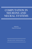 Computation in Neurons and Neural Systems