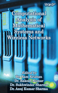 Computational Analysis of Mathematical Systems and Wireless Networks