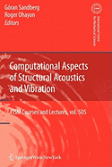 Computational Aspects of Structural Acoustics and Vibration