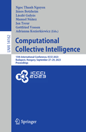 Computational Collective Intelligence: 15th International Conference, ICCCI 2023, Budapest, Hungary, September 27-29, 2023, Proceedings