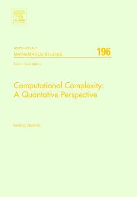 Computational Complexity: A Quantitative Perspective: Volume 196 - Zimand, Marius