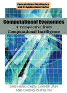 Computational Economics: A Perspective from Computational Intelligence