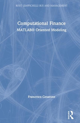 Computational Finance: MATLAB Oriented Modeling - Cesarone, Francesco