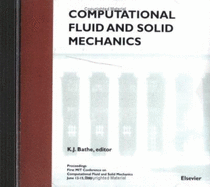 Computational Fluid and Solid Mechanics - Bathe, Klaus-Jurgen