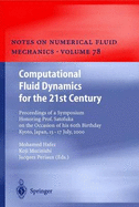 Computational Fluid Dynamics for the 21st Century: Proceedings of a Symposium Honoring Prof. Satofuka on the Occasion of His 60th Birthday, Kyoto, Japan, July 15-17, 2000