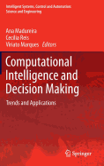 Computational Intelligence and Decision Making: Trends and Applications