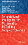 Computational Intelligence and Mathematics for Tackling Complex Problems 2