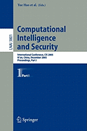 Computational Intelligence and Security: International Conference, Cis 2005, Xi'an, China, December 15-19, 2005, Proceedings, Part I