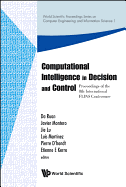Computational Intelligence in Decision and Control - Proceedings of the 8th International Flins Conference