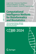 Computational Intelligence Methods for Bioinformatics and Biostatistics: 19th International Meeting, CIBB 2024, Benevento, Italy, September 4-6, 2024, Revised Selected Papers