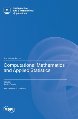 Computational Mathematics and Applied Statistics - Ferreira, Sandra (Guest editor)