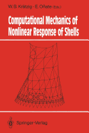 Computational Mechanics of Nonlinear Response of Shells