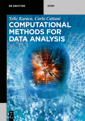 Computational Methods for Data Analysis - Karaca, Yeliz, and Cattani, Carlo