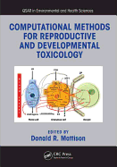 Computational Methods for Reproductive and Developmental Toxicology