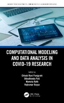 Computational Modeling and Data Analysis in Covid-19 Research - Rani Panigrahi, Chhabi (Editor), and Pati, Bibudhendu (Editor), and Rath, Mamata (Editor)