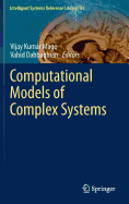 Computational Models of Complex Systems