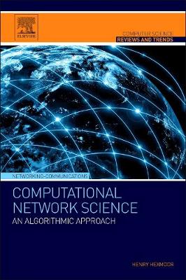 Computational Network Science: An Algorithmic Approach - Hexmoor, Henry