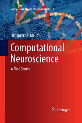 Computational Neuroscience: A First Course - Mallot, Hanspeter A