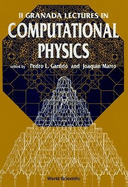 Computational Physics: II Granada Lectures