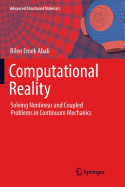 Computational Reality: Solving Nonlinear and Coupled Problems in Continuum Mechanics