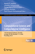 Computational Science and Computational Intelligence: 11th International Conference, CSCI 2024, Las Vegas, NV, USA, December 11-13, 2024, Proceedings, Part X