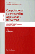 Computational Science and Its Applications - ICCSA 2007: International Conference, Kuala Lumpur, Malaysia, August 26-29, 2007 Proceedings, Part III