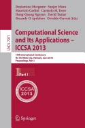 Computational Science and Its Applications -- Iccsa 2013: 13th International Conference, Ho CHI Minh City, Vietnam, July 24-27, 2013, Proceedings, Part I