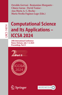 Computational Science and Its Applications - ICCSA 2024: 24th International Conference, Hanoi, Vietnam, July 1-4, 2024, Proceedings, Part I