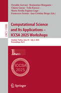 Computational Science and Its Applications - ICCSA 2025 Workshops: Istanbul, Turkey, June 30 - July 3, 2025, Proceedings, Part I