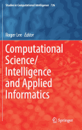 Computational Science/Intelligence and Applied Informatics