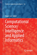 Computational Science/Intelligence and Applied Informatics