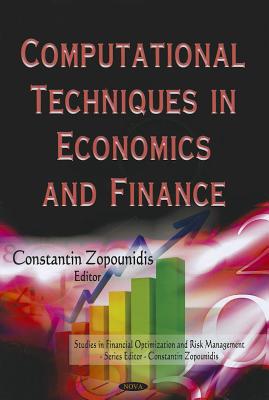 Computational Techniques in Economics & Finance - Zopounidis, Constantin (Editor)