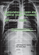 Computational Vision and Medical Image Processing: Vipimage 2009