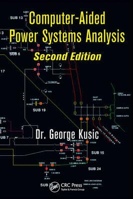 Computer-Aided Power Systems Analysis - Kusic, George