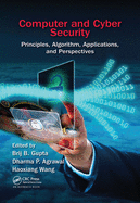 Computer and Cyber Security: Principles, Algorithm, Applications, and Perspectives
