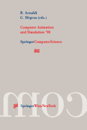 Computer Animation and Simulation '98: Proceedings of the Eurographics Workshop in Lisbon, Portugal, August 31 - September 1, 1998