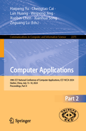 Computer Applications: 39th CCF National Conference of Computer Applications, CCF NCCA 2024, Harbin, China, July 15-18, 2024, Proceedings, Part II