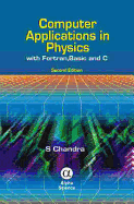 Computer Applications in Physics: With FORTRAN, Basic, and C