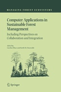 Computer Applications in Sustainable Forest Management: Including Perspectives on Collaboration and Integration