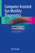 Computer Assisted Eye Motility Diagnostics