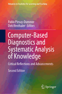 Computer-Based Diagnostics and Systematic Analysis of Knowledge: Critical Reflections and Advancements