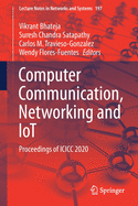 Computer Communication, Networking and Iot: Proceedings of ICICC 2020