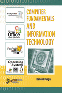 Computer Fundamentals and Information Technology