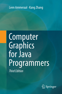 Computer Graphics for Java Programmers - Ammeraal, Leen, and Zhang, Kang