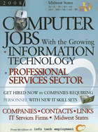 Computer Jobs with the Growing Information Technology Professional Services Sector: Midwest States